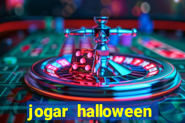 jogar halloween valendo dinheiro